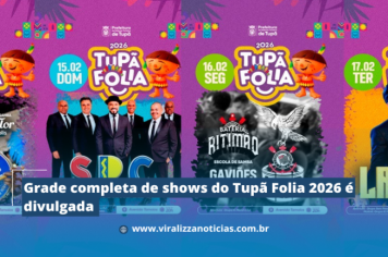 Grade completa de shows do Tupã Folia 2026 é divulgada 