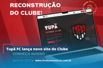 Tupã FC lança novo site do Clube 