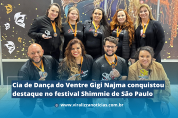 Cia de Dança do Ventre Gigi Najma de Tupã conquistou destaque em um renomado festival realizado em São Paulo