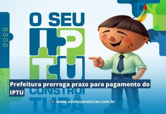 Prefeitura prorroga prazo para pagamento do IPTU