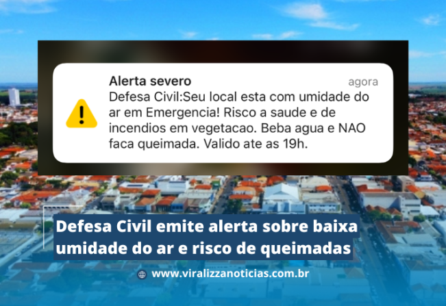 Defesa Civil emite alerta sobre baixa umidade do ar e risco de queimadas