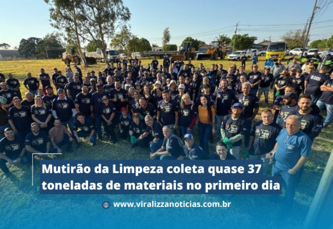Mutirão da Limpeza coleta quase 37 toneladas de materiais no primeiro dia
