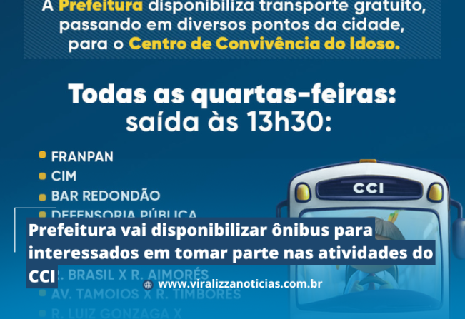 Prefeitura vai disponibilizar ônibus para interessados em tomar parte nas atividades do CCI