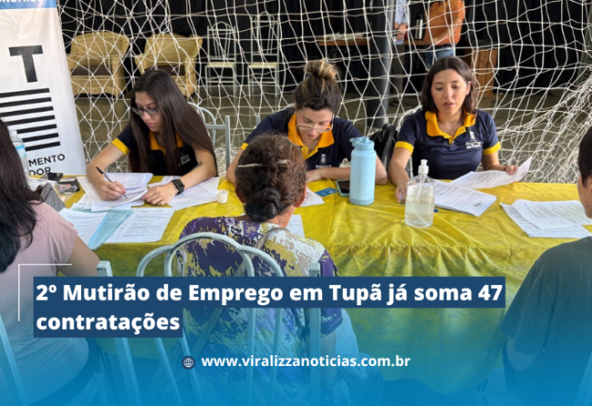 2º Mutirão de Emprego em Tupã já soma 47 contratações