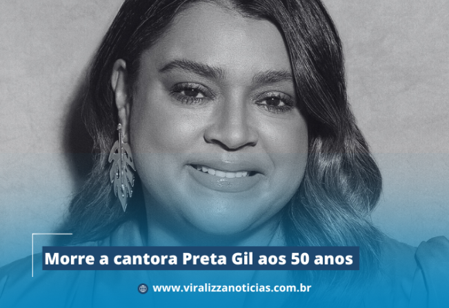Morre a cantora Preta Gil aos 50 anos 